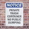 Signmission Private Container No Public Dumping, 12 in W x Rectangle, Plastic OS-2PACK-NS-P-1218-V-16412 - alternate 4